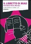 Il libretto di miao. Vocabolario felino universale. E-book. Formato EPUB ebook di Alessandro Paronuzzi