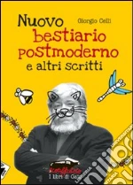 Nuovo bestiario postmoderno e altri scritti. E-book. Formato EPUB