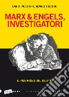 Marx & Engels, investigatori. Il filo rosso del delitto. E-book. Formato EPUB ebook di Dario Picotti