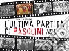 L' ultima partita di Pasolini. Trapani, 4 maggio 1975. E-book. Formato EPUB ebook di Salvatore Mugno