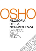 Filosofia della non-violenza. E-book. Formato EPUB