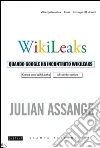 Quando Google ha incontrato Wikileaks. E-book. Formato EPUB ebook di Julian Assange