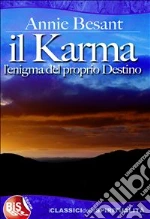 Il Karma - l'enigma del proprio Destino. E-book. Formato PDF