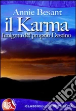 Il karma. L'enigma del proprio destino. E-book. Formato EPUB
