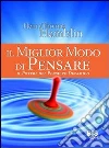 Il miglior modo di pensare. E-book. Formato PDF ebook di Henry Thomas Hamblin