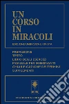 Un Corso in Miracoli: Testo - Libro degli esercizi - Manuale per insegnanti. E-book. Formato EPUB ebook di Foundation for Inner Peace
