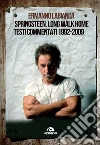Springsteen. Long walk home: Testi commentati. 1992-2009. E-book. Formato EPUB ebook di Ermanno Labianca