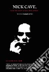 Nick Cave: And the devil saw angel. Testi commentati. E-book. Formato EPUB ebook