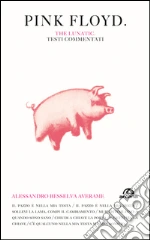 Pink Floyd. The lunatic: Testi commentati. E-book. Formato EPUB