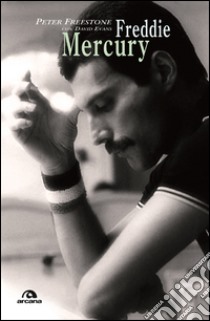 Freddie Mercury. Una biografia intima. E-book. Formato EPUB ebook di Peter Freestone