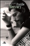 Freddie Mercury. Una biografia intima. E-book. Formato EPUB ebook di Peter Freestone