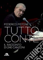 Tutto Conte: Il racconto di 240 canzoni. E-book. Formato EPUB ebook