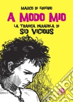 A modo mio. E-book. Formato EPUB ebook