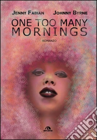 One too many mornings. E-book. Formato EPUB ebook