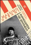Massimo Urbani: L'avanguardia è nei sentimenti. E-book. Formato EPUB ebook