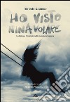 Ho visto nina volare: La fiaba e l’infanzia nella canzone italiana. E-book. Formato EPUB ebook