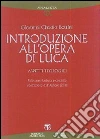 Introduzione all'opera di Luca: Aspetti teologici. E-book. Formato PDF ebook di Giovanni Claudio Bottini