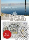 Sulle orme di Gesù: Guida ai santuari di Terra Santa. E-book. Formato PDF ebook