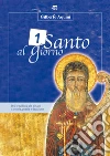 Un santo al giorno: 366 brevi biografie di santi tra storia, poesia e devozione. E-book. Formato EPUB ebook di Gilberto Aquini
