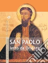 San Paolo letto da Oriente. E-book. Formato PDF ebook di Bartolomeo Pirone