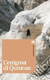 L'enigma di Qumran. E-book. Formato PDF ebook di Giovanni Claudio Bottini