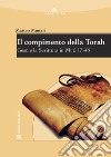 Il compimento della Torah: Gesù e la Scrittura in Mt 5,17-48. E-book. Formato PDF ebook di Matteo Munari