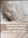 Giovanni Ferrari detto il Torretti, maestro del Canova: Il bassorilievo del Getsemani a Gerusalemme. E-book. Formato PDF ebook