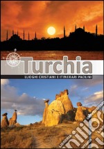 Turchia: Luoghi cristiani e itinerari paolini. E-book. Formato PDF ebook