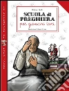 Scuola di preghiera per giovani topi. E-book. Formato PDF ebook