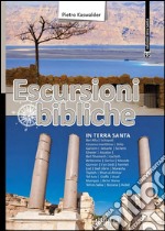 Escursioni bibliche in Terra Santa. E-book. Formato PDF