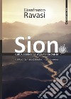 Sion: GUIDA ESSENZIALE ALLA TERRA SANTA. E-book. Formato PDF ebook