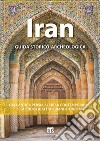 Iran: Guida storico-archeologica. E-book. Formato PDF ebook