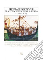 Itinerari e cronache francescane di Terra Santa. E-book. Formato PDF ebook