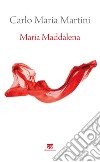 Maria Maddalena: ESERCIZI SPIRITUALI. E-book. Formato EPUB ebook
