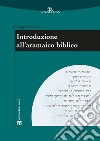 Introduzione all’aramaico biblico. E-book. Formato PDF ebook