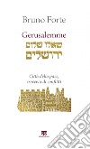 Gerusalemme: Città della pace, crocevia di conflitti. E-book. Formato EPUB ebook