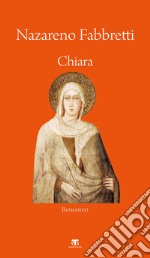 Chiara. E-book. Formato EPUB