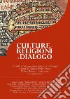 Culture e religioni in dialogo: Atti della IV edizione delle Giornate di archeologia e storia del Vicino e Medio Oriente. Milano, Biblioteca Ambrosiana (4-5 maggio 2018). E-book. Formato PDF ebook