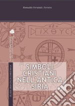 Simboli cristiani nell’antica Siria. E-book. Formato PDF ebook