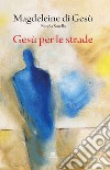 Gesù per le strade. E-book. Formato EPUB ebook