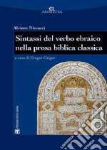 Sintassi del verbo ebraico nella prosa biblica classica. E-book. Formato PDF ebook