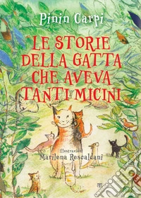 Le storie della gatta che aveva tanti micini. E-book. Formato PDF ebook