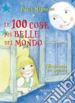 Le 100 cose più belle del mondo: Filastrocche per sognare. E-book. Formato PDF ebook