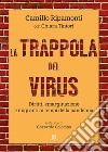 La trappola del virus. E-book. Formato EPUB ebook