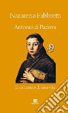 Antonio di Padova: Il romanzo di una vita. E-book. Formato EPUB ebook