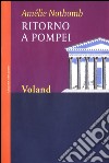 Ritorno a Pompei. E-book. Formato EPUB ebook