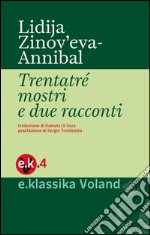 Trentatré mostri e due racconti. E-book. Formato EPUB ebook