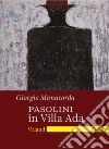 Pasolini in Villa Ada. Ediz. inglese. E-book. Formato EPUB ebook di Giorgio Manacorda