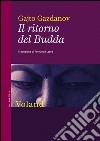 Il ritorno del Budda. E-book. Formato EPUB ebook di Gajto Gazdanov