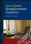 Semplicemente Gutiérrez. E-book. Formato EPUB ebook di Marika Marianello